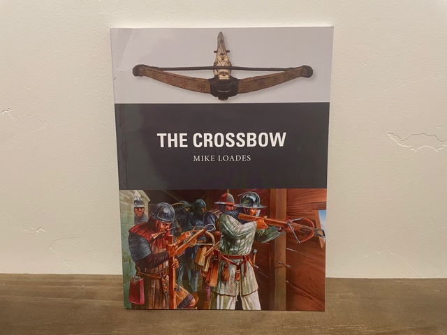 2018 ~ The Crossbow ~ Mike Loades