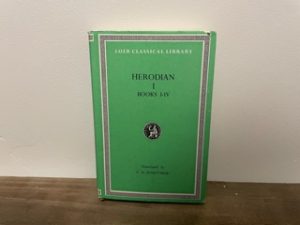 1969 ~ Herodian I Books I-IV ~ C R. Whittaker ~ Loeb Classical Library