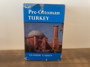 1968 ~ Pre-Ottoman Turkey ~ Claude Cahen