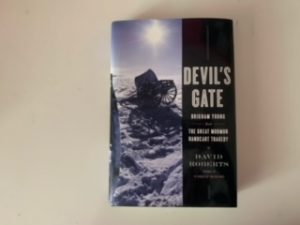 2008- Devil’s Gate: Brigham Young and The Great Mormon Handcart Tragedy- David Roberts
