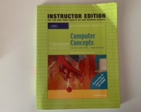 Instructors Edition Computer Concepts Fifth edition