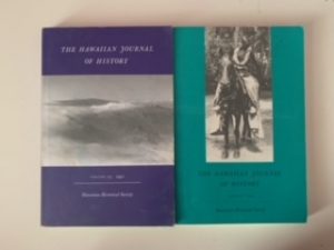 The Hawaiian Journal of History Volume 28, 1994 and Volume 25 1991