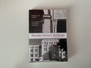 2009- Nevada’s Historical Buildings- Ronald M. James and Elizabeth Safford Harvey