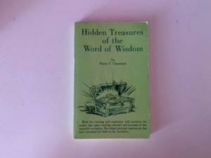 1978- Hidden Treasures of the Word of Wisdom- Doris T. Charriere