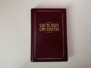 1985 — Lectures on Faith Prepared by the Prophet Joseph Smith, Delivered to the School of the Prophets in Kirtland, Ohio 1834-35 — Hardcover