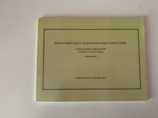 2007- Photo Supplement to Bob and Louise Lynd’s Story- Henry L. Armstrong