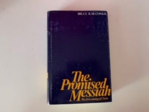 1978- The Promised Messiah- Bruce R. McConkie — Signed by Bruce R. McConkie!