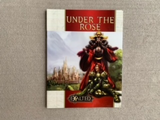 Under the Rose- Exalted