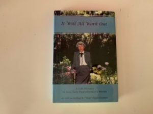 2012- It Will All Work Out- Arthur F. “Skip” Oppenheimer