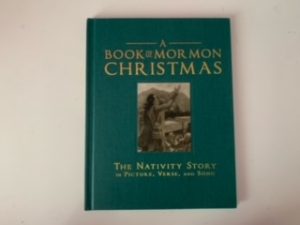 A Book of Mormon Christmas The Nativity Story- Michelle Kendall and Mark McKenna