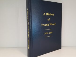 A History of Young Ward 1855-2011  —  Large Size Hardbound/Blue Bonded Leather-Like Cover