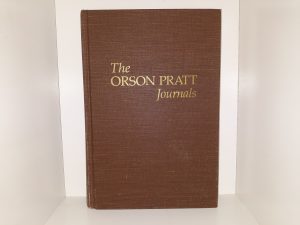 The Orson Pratt Journals (1975) ~ Compiled by Elden J. Watson