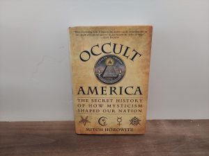 2009 ~ Occult America ~ Mitch Horowitz