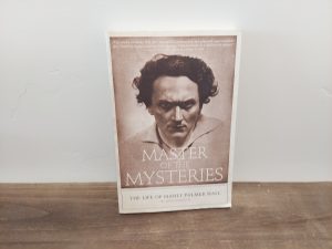 2008 ~ Master of the Mysteries ~ The Life of Manly Palmer Hall ~ Louis Sahagun