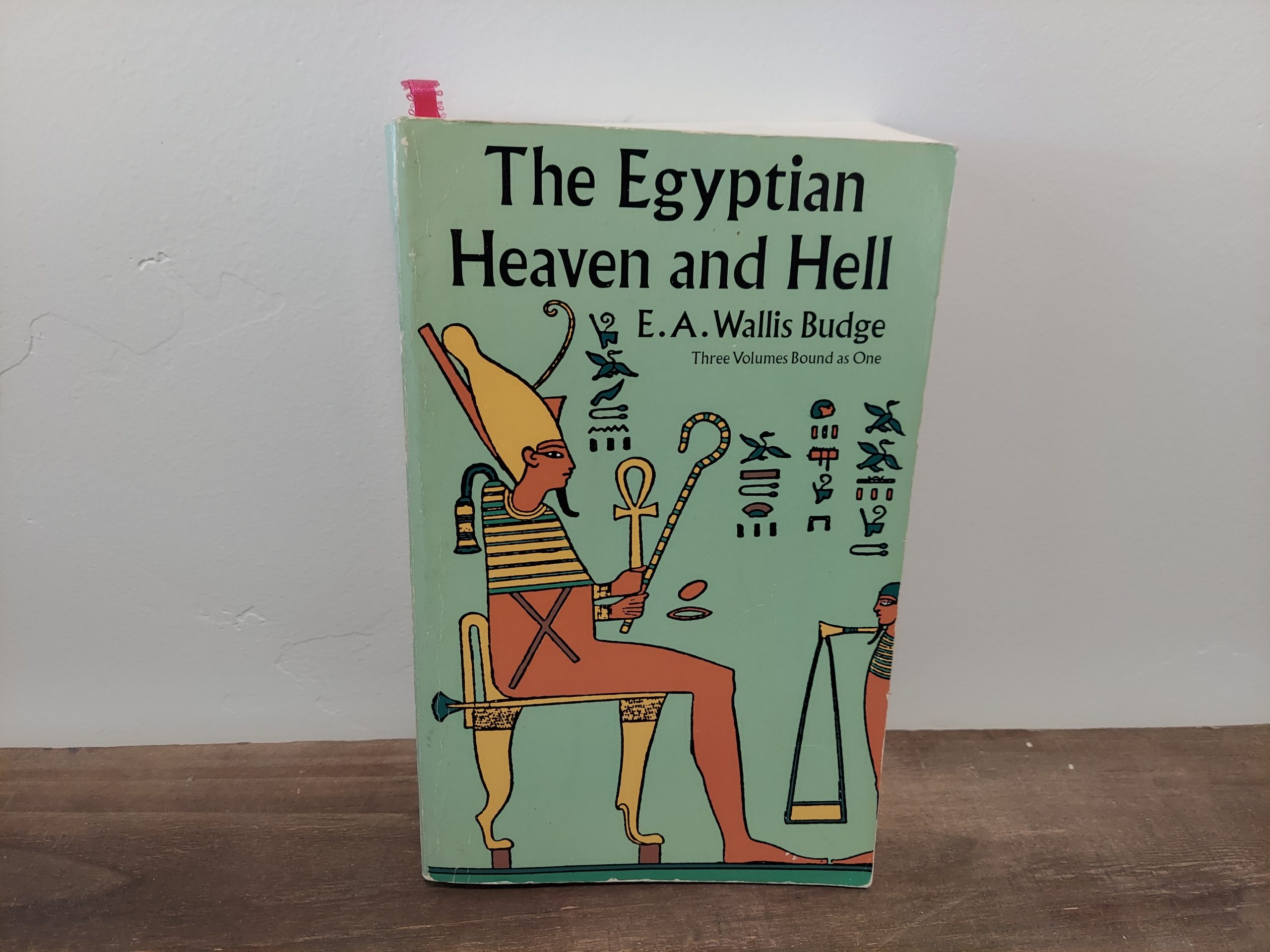 1996 ~ The Egyptian Heaven and Hell ~ E. A. Wallis Budge