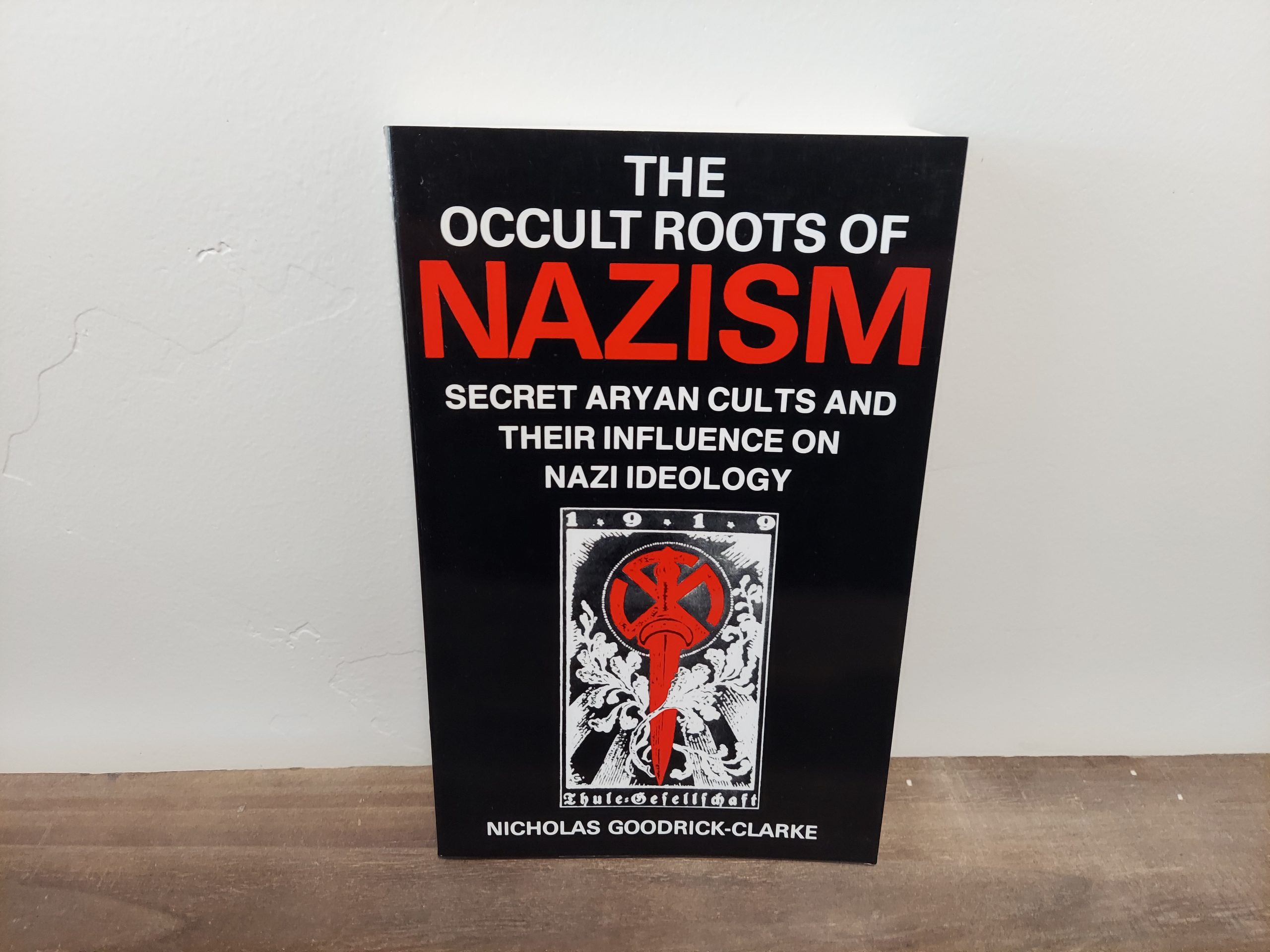 1992 ~ The Occult Roots of Nazism ~ Nicholas Goodrick-Clarke