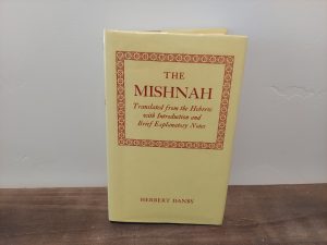 1987 ~ Herbert Danby ~ The Mishnah ~ Translated from the Hebrew with Introduction and Brief Explanatory Notes