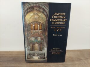 2007 ~ Joel C. Elowsky ~ Ancient Christian Commentary on Scripture ~ New Testament IVb ~ John 11-21