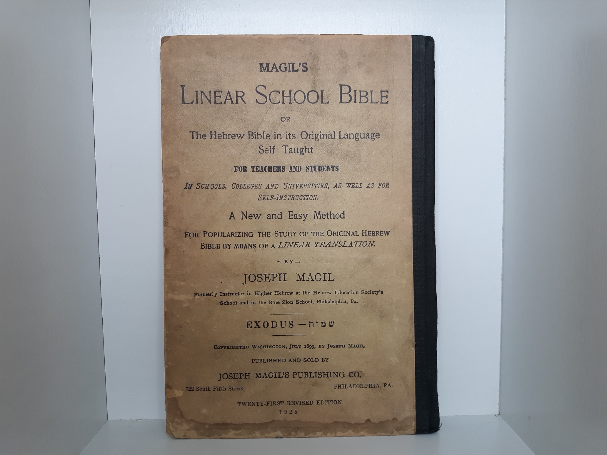 Magil’s Linear School Bible or The Hebrew Bible in its Original Language Self Taught for Teachers and Students (1925) ~ by Joseph Magil