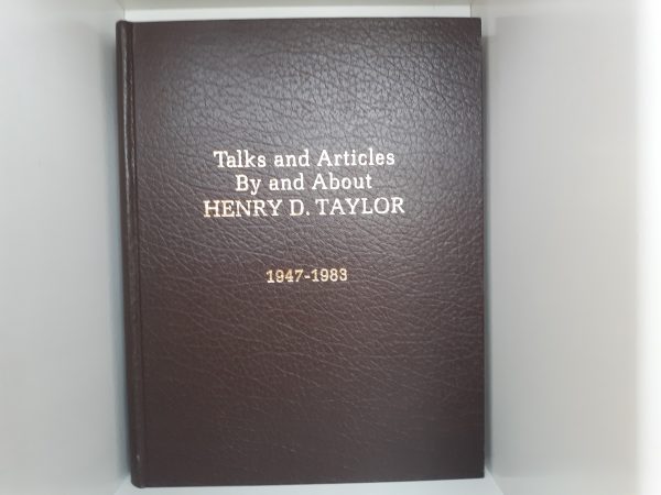 1984 --- Talks and Articles By and About Henry D. Taylor: 1947-1983 --- Leather --- by Henry D. Taylor