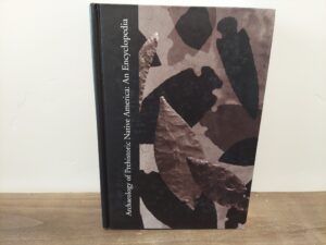 1994 ~ Guy Gibbon ~ Archaeology of Prehistoric Native America