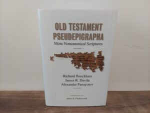 2013 ~ Richard Bauckham ~ James R. Davila ~ Alexander Panayotov ~ Old Testament Pseudepigrapha ~ Volume 1