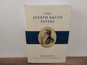2013 ~ The Joseph Smith Papers ~ Documents Series ~ Volume 2 Only