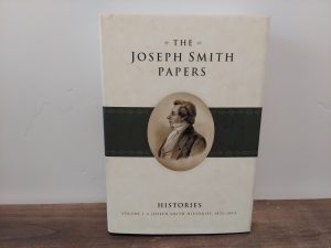 2012 ~ The Joseph Smith Papers ~ Histories Series ~ Volume 1 Only