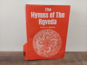 1991 ~ Ralph T. H. Griffith ~ The Hymns of the Rgveda