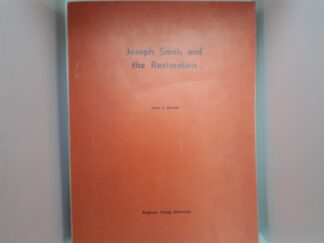 Joseph Smith and the Restoration (1967) ~ by Ivan J. Barrett