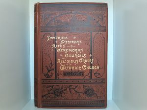 A Catholic Dictionary (1884) ~ by William E. Addis, and Thomas Arnold, M.A.