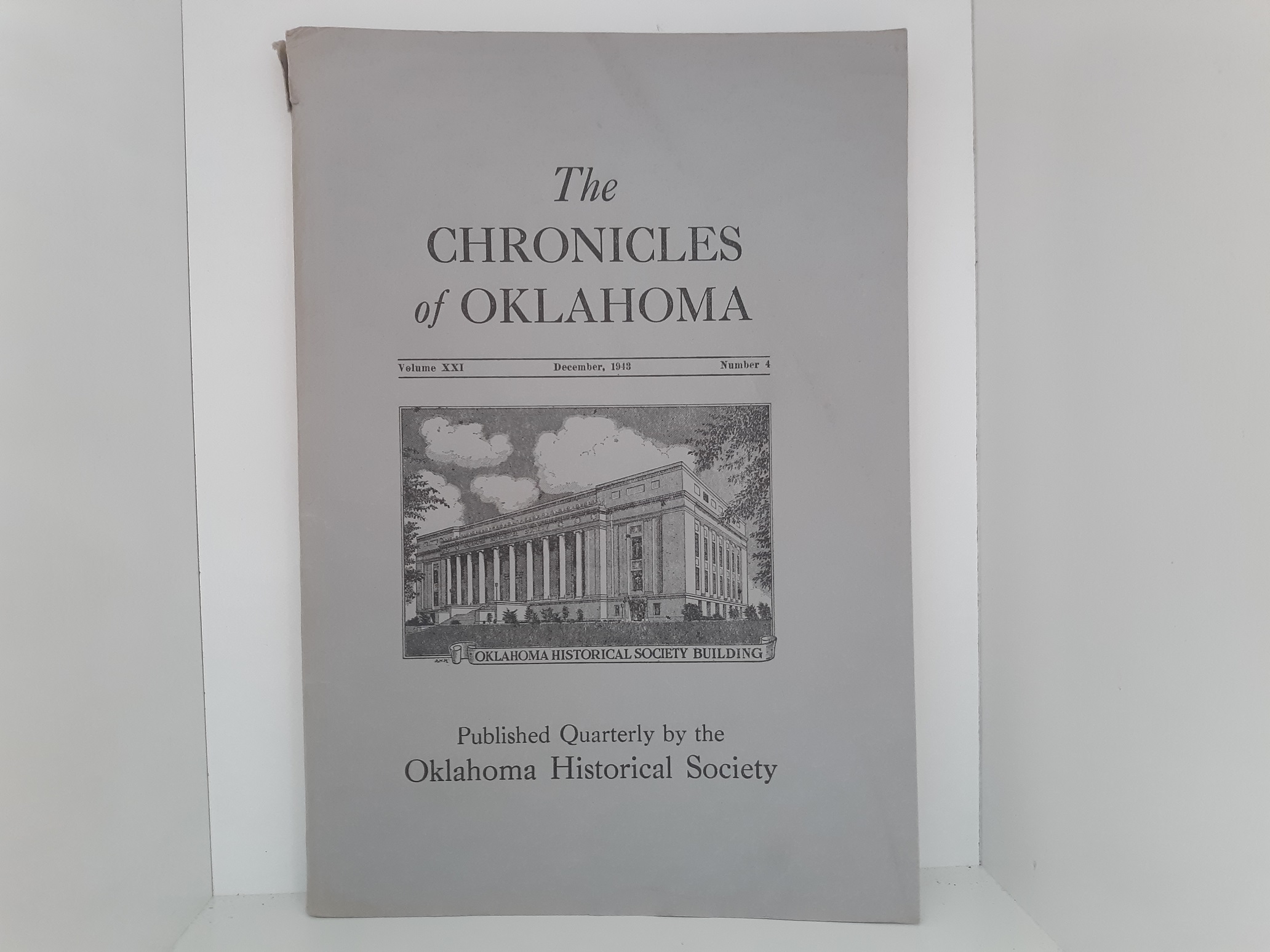 The Chronicles of Oklahoma: Vol. 21, No. 4, December, 1943 (1943)