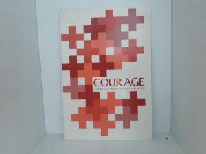 Courage: A Journal of History, Thought and Action: Vol. 2, No. 4, Summer 1972 (1972)