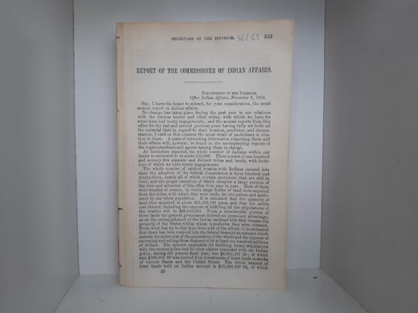 Report of the Commissioner of Indian Affairs (pgs. 353-670, Unbound) (1858)