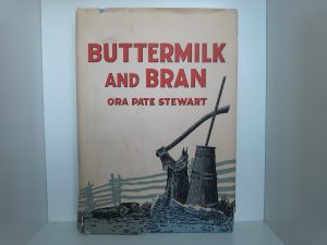 Buttermilk and Bran (Signed) (1964) ~ by Ora Pate Stewart
