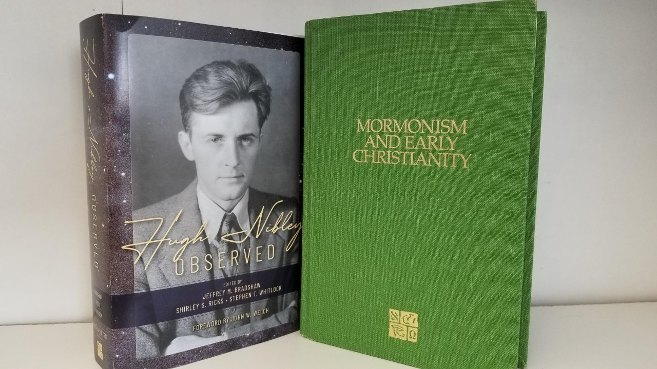 Hugh Nibley Observed (New Softcover) & Mormonism & Early Christianity (used book) — by Hugh Nibley, 1987