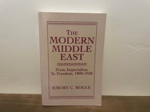 1996 ~ The Modern Middle East From Imperialism To Freedom, 1800-1958 ~ Emory C. Bogle