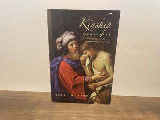 2009 ~ Kinship by Covenant ~ Scott W. Hahn