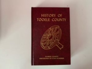 1961 — History of Tooele County — Tooele County Daughters of Utah Pioneers — Hardbound