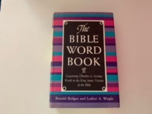 1960- the Bible Word Book- Ronald Bridges and Luther A. Weigle