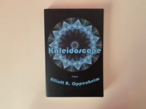 Kaleidoscope- Elliot B. Oppenheim