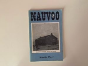 1968- Nauvoo: Nauvoo First Ward School