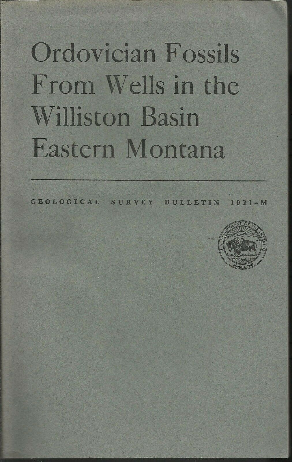 Ordovician Fossils from Wells in the Williston Basin Eastern Montana (1021-M)