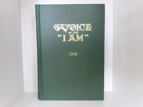 The Voice of the "I Am": 1938 (Reprint) (1999)