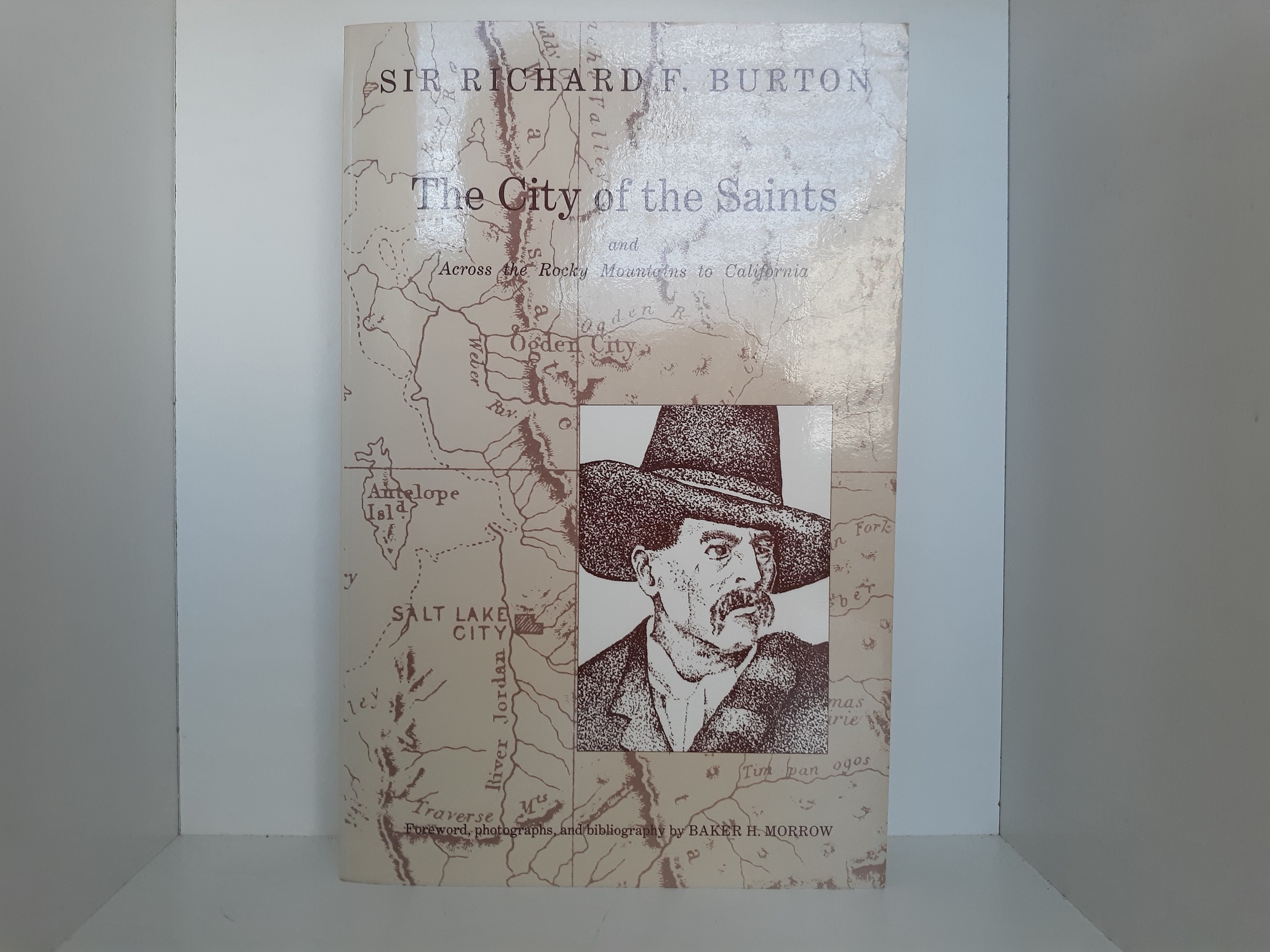 City of the Saints and Across the Rocky Mountains to California (1990) ~ by Sir Richard F. Burton