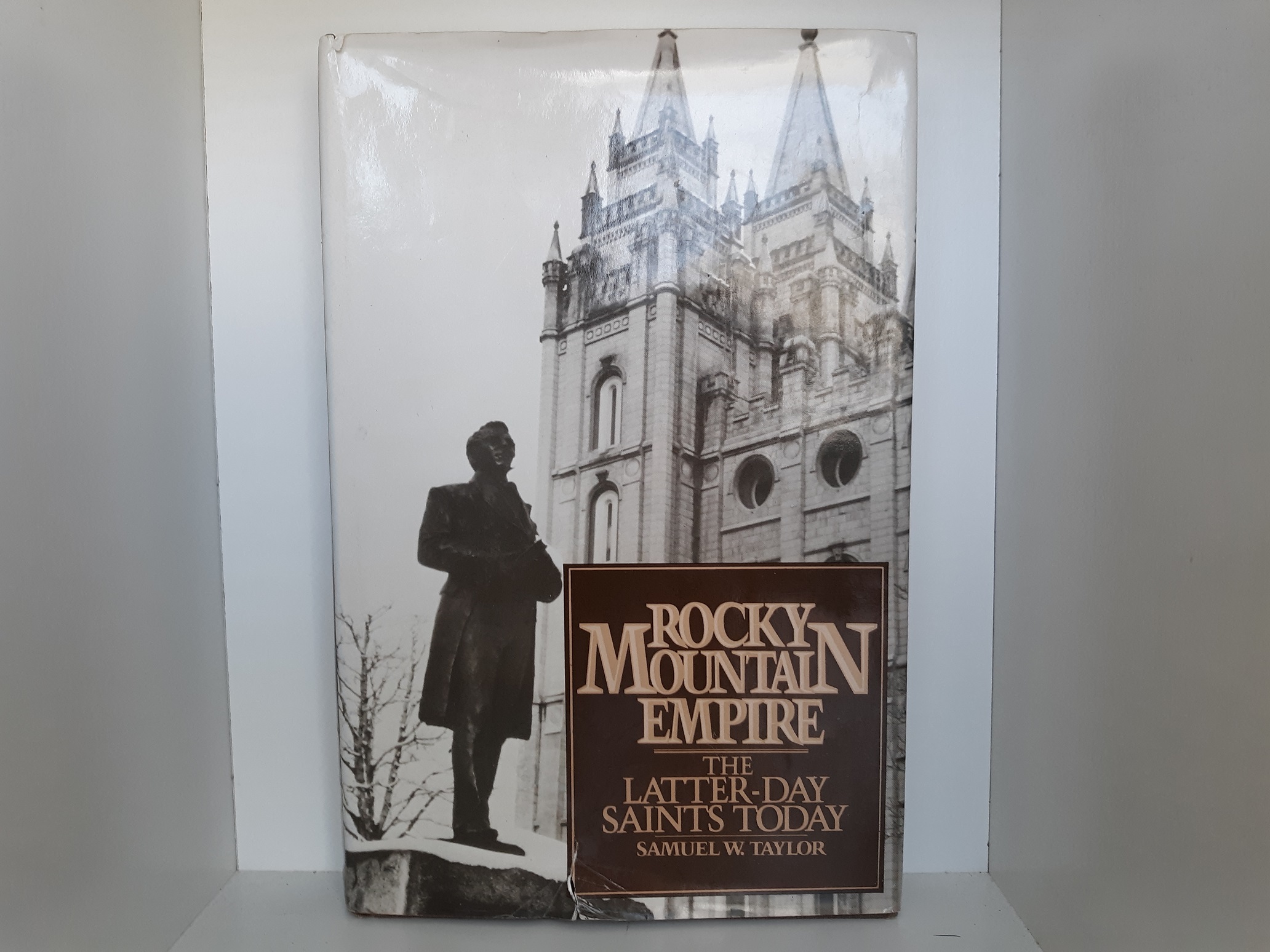 Rocky Mountain Empire: The Latter-day Saints Today (Signed and Inscribed) (1978) ~ by Samuel W. Taylor