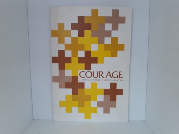 Courage: A Journal of History, Thought and Action: Vol. 2, No. 1, September 1971 (1971)