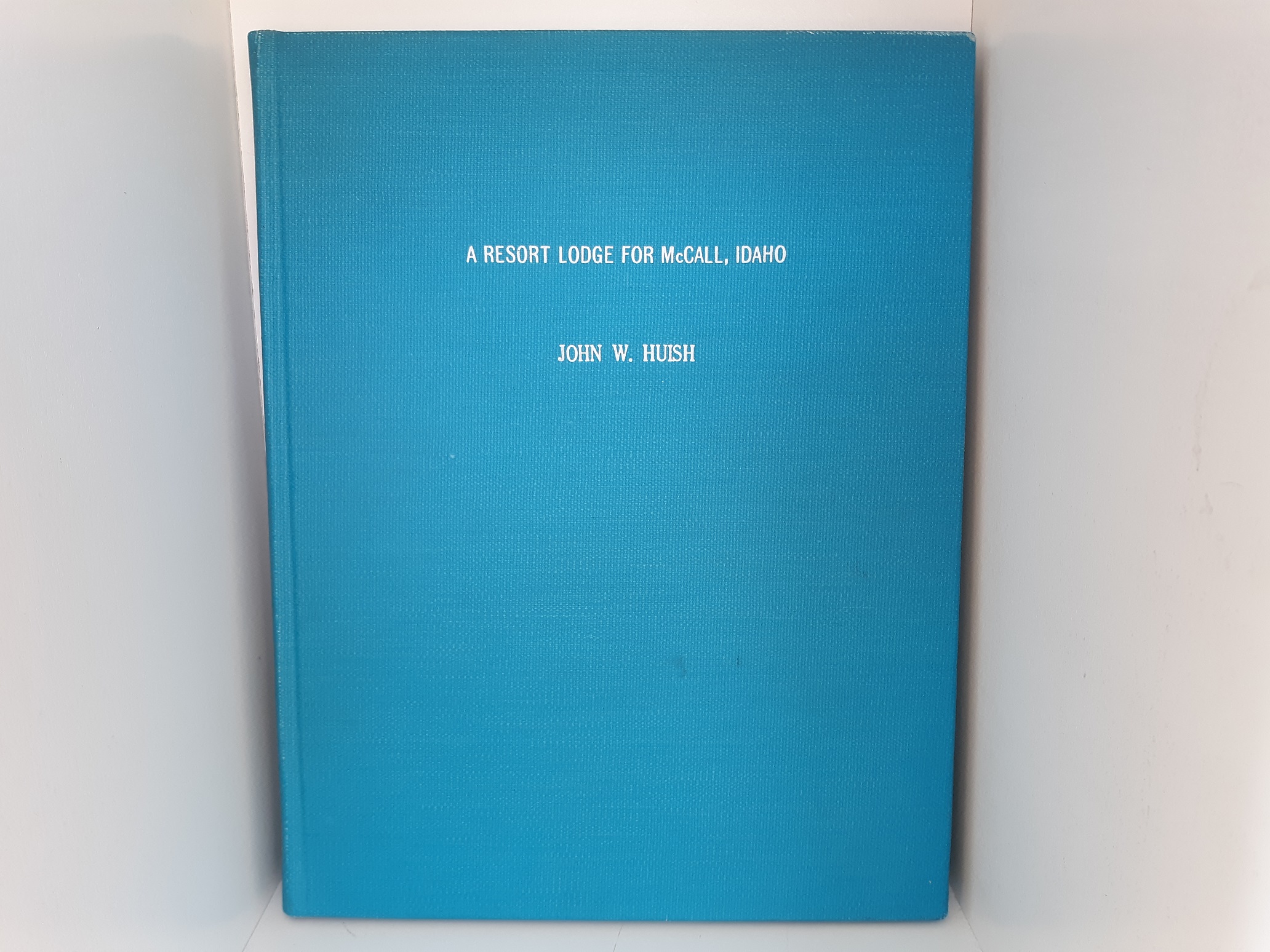 A Resort Lodge for McCall, Idaho (1965) ~ by John W. Huish