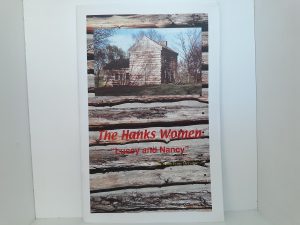 The Hanks Women: “Lucey and Nancy” ~ by Susan Evans McCrobie