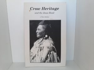 Crow Heritage and the Jesus Road (2016) ~ by Tom Jenkins